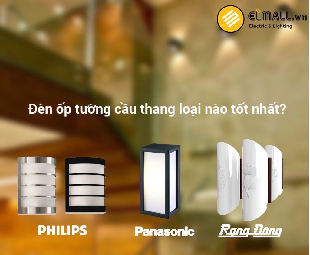 Đèn led ốp tường cầu thang loại nào tốt?